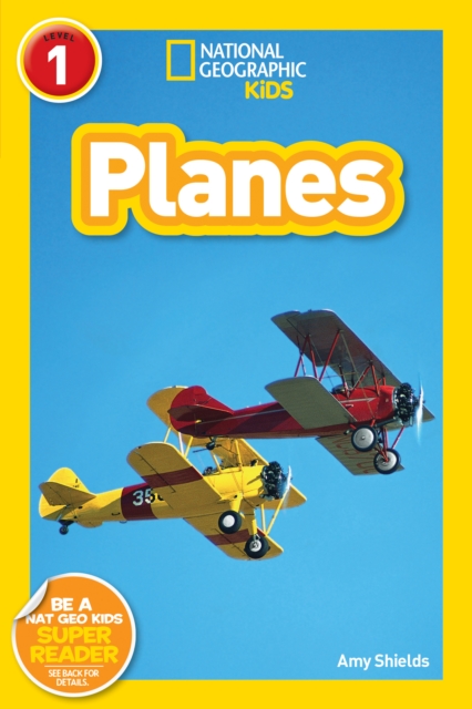 National Geographic Kids Readers: Planes, Paperback / softback Book