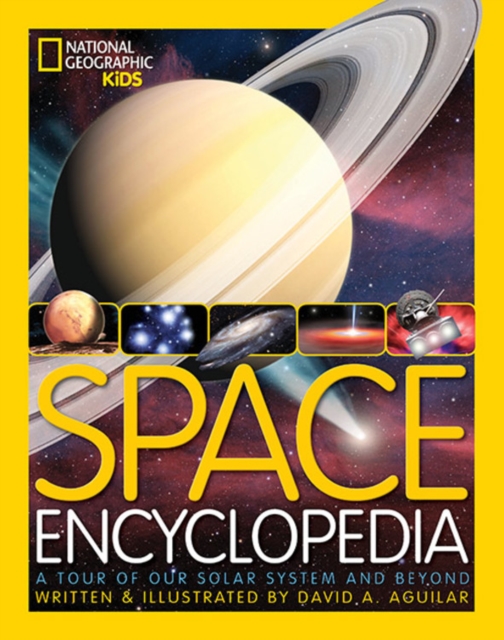 Space Encyclopedia : A Tour of Our Solar System and Beyond, Hardback Book