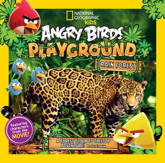 Angry Birds Playground: Rain Forest : A Forest Floor to Treetop Adventure, Hardback Book