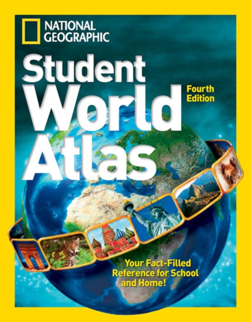 National Geographic Student World Atlas Fourth Edition, Hardback Book