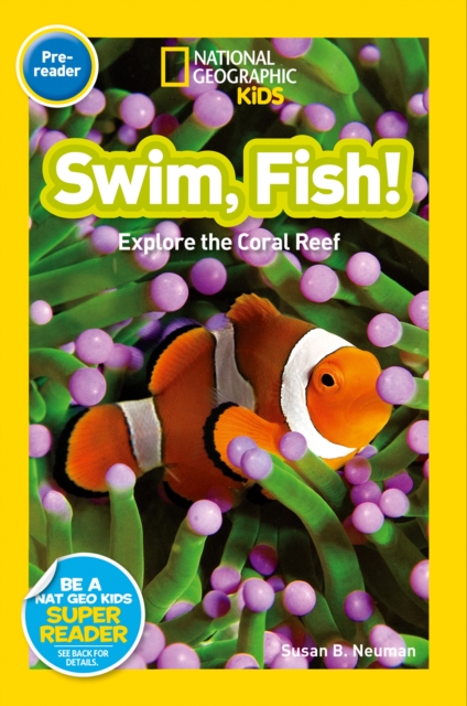 National Geographic Kids Readers: Swim, Fish!, Paperback / softback Book