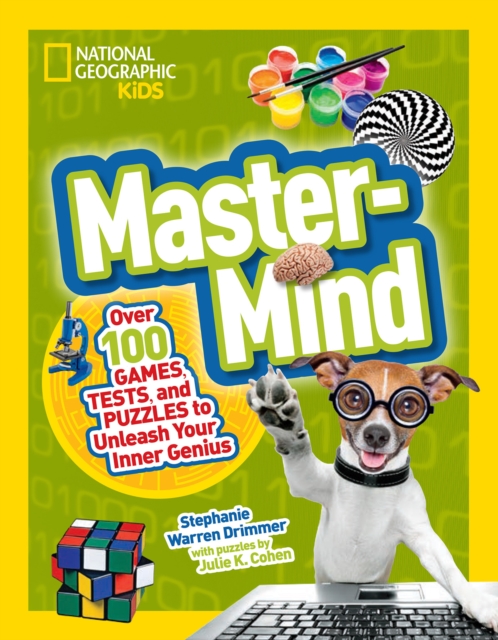 Mastermind : Over 100 Games, Tests, and Puzzles to Unleash Your Inner Genius, Paperback / softback Book