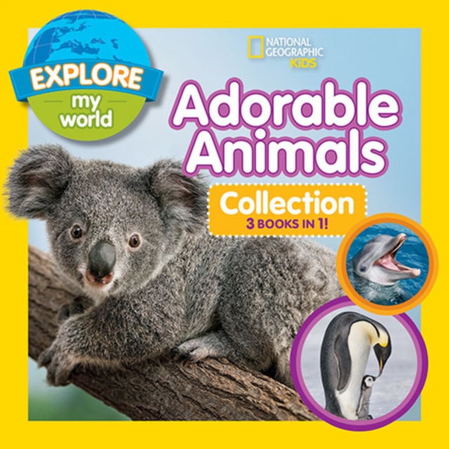 Explore My World Adorable Animal Collection 3-in-1, Hardback Book
