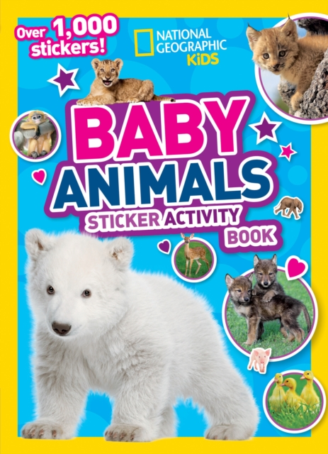 Baby Animals Sticker Activity Book : Over 1,000 Stickers!, Paperback / softback Book