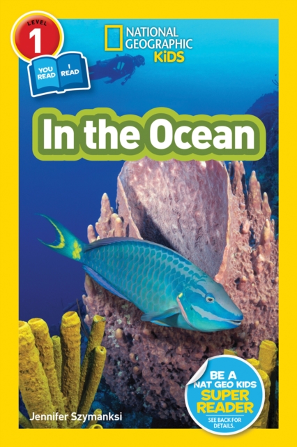 National Geographic Kids Readers: In the Ocean (L1/Co-reader), Paperback / softback Book