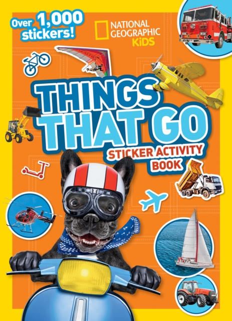 Things That Go Sticker Activity Book : Over 1,000 Stickers!, Paperback / softback Book
