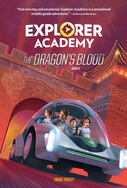 Explorer Academy: The Dragon's Blood (Book 6), Hardback Book
