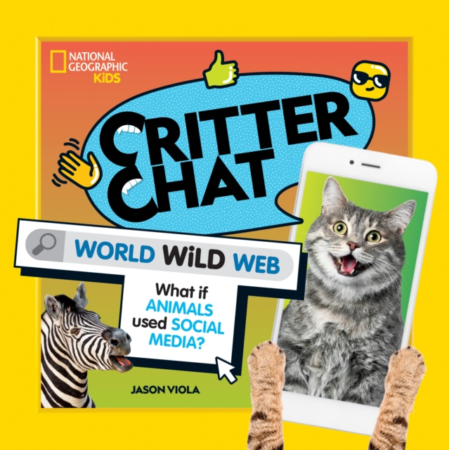 Critter Chat: World Wild Web, Paperback / softback Book