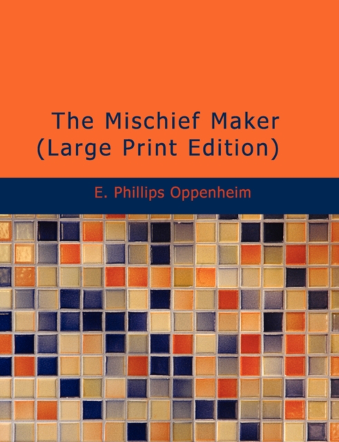 The Mischief Maker, Paperback / softback Book