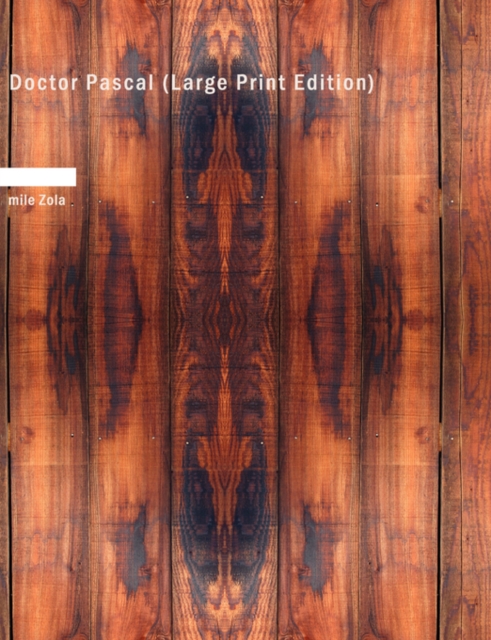 Doctor Pascal, Paperback Book