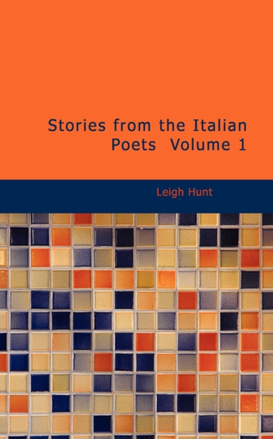 Stories from the Italian Poets Volume 1, Paperback / softback Book