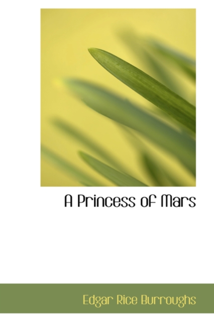 A Princess of Mars, Paperback Book