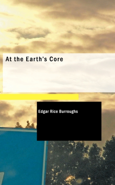 At the Earth's Core, Paperback Book