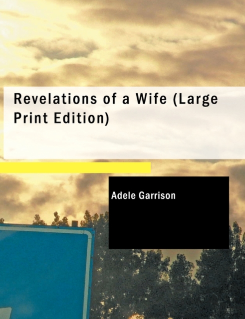 Revelations of a Wife, Paperback Book
