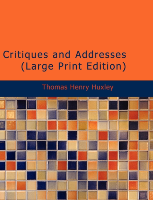 Critiques and Addresses, Paperback / softback Book