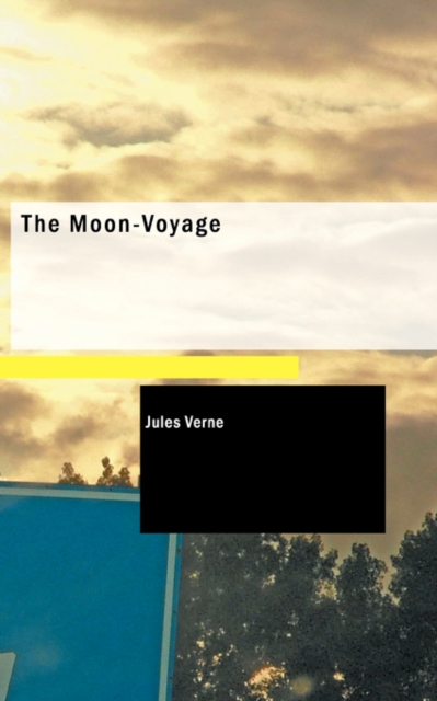 The Moon-Voyage, Paperback Book