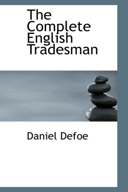 The Complete English Tradesman, Paperback Book