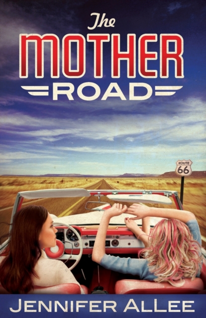 The Mother Road, Paperback / softback Book