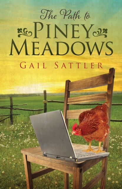 The Path to Piney Meadows, Paperback / softback Book