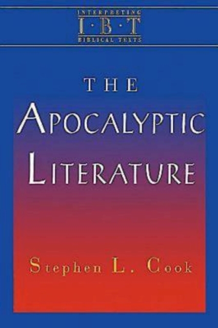 The Apocalyptic Literature : Interpreting Biblical Texts Series, EPUB eBook