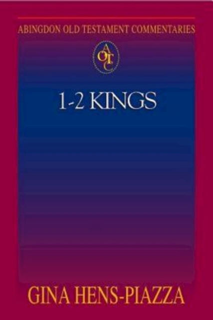 Abingdon Old Testament Commentaries: 1 - 2 Kings, EPUB eBook