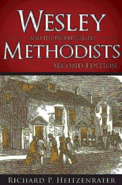Wesley and the People Called Methodists : Second Edition, EPUB eBook