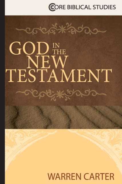 God in the New Testament, Paperback / softback Book