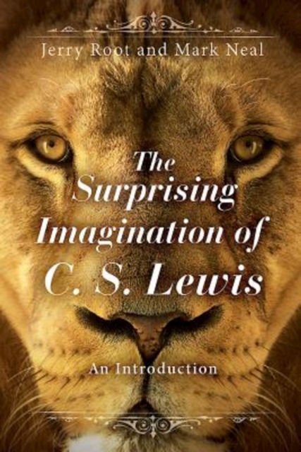 The Surprising Imagination of C. S. Lewis : An Introduction, EPUB eBook