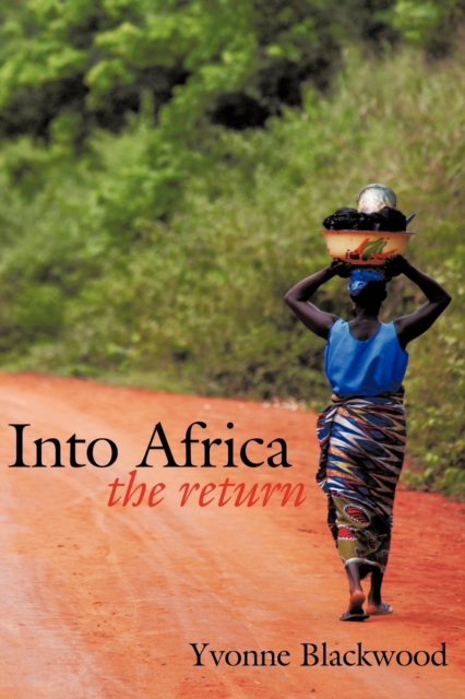 Into Africa : The Return, Paperback / softback Book