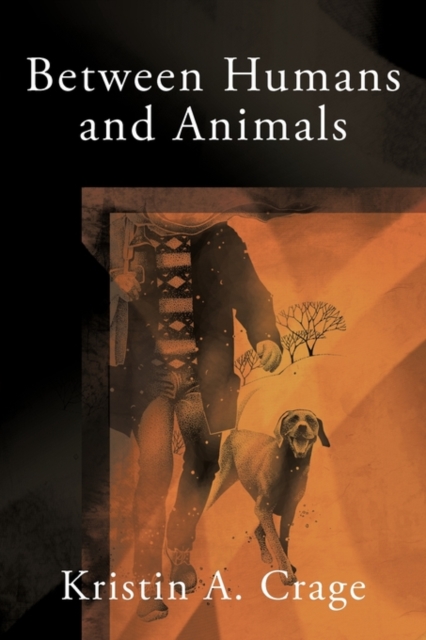 Between Humans and Animals, Paperback / softback Book