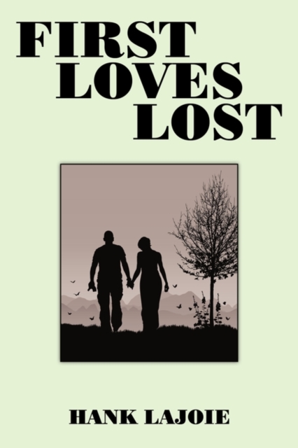 First Loves Lost, Paperback / softback Book