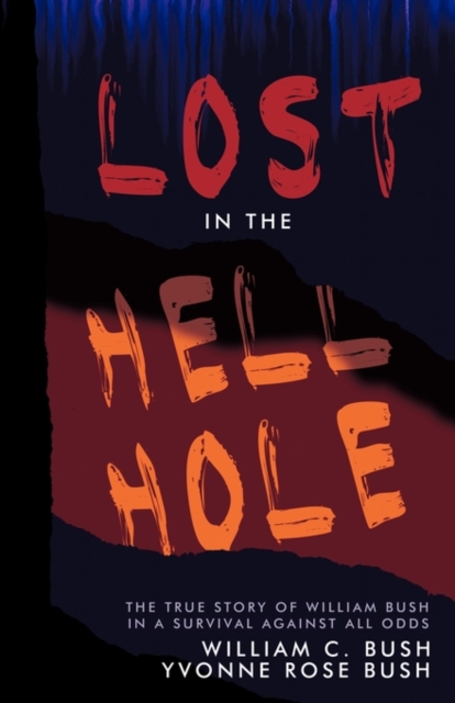 Lost in the Hell Hole, Paperback / softback Book