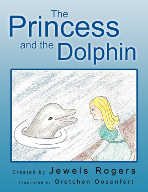 THE Princess and the Dolphin, Paperback / softback Book