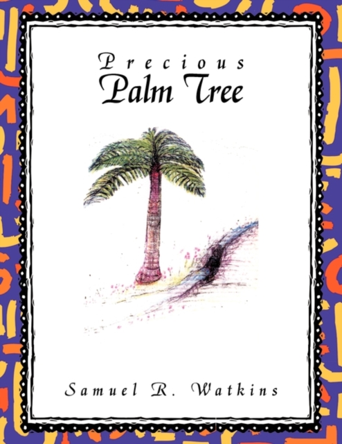 Precious Palm Tree, Paperback / softback Book