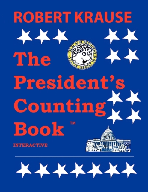 The President's Counting Book : The Future Generations of America, Paperback / softback Book