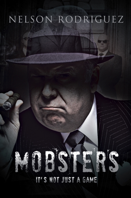 Mobster : It's Not Just a Game, EPUB eBook