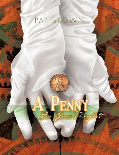 A PENNY For Your Thoughts, Paperback / softback Book