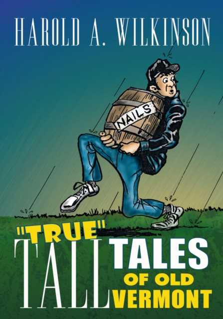 True Tall Tales of Old Vermont, EPUB eBook