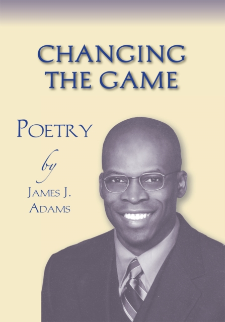Changing the Game : Poetry, EPUB eBook