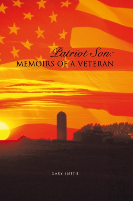 Patriot Son: : Memoirs of a Veteran, EPUB eBook