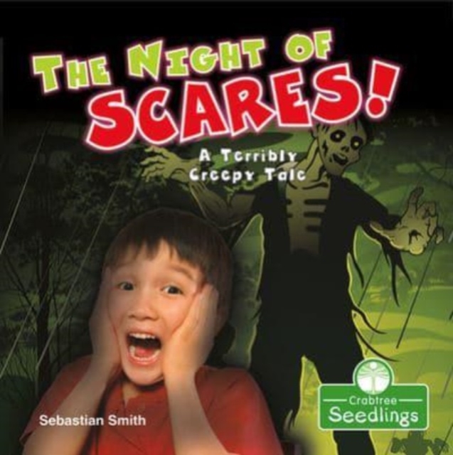 The Night of Scares!: A Terribly Creepy Tale, Paperback / softback Book