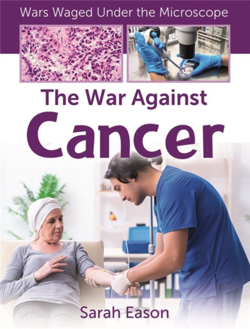 The War Against Cancer, Paperback / softback Book