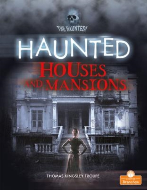 Haunted Houses and Mansions, Paperback / softback Book