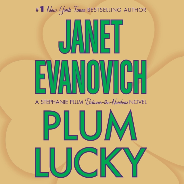 Plum Lucky : A Stephanie Plum Between the Numbers Novel, eAudiobook MP3 eaudioBook