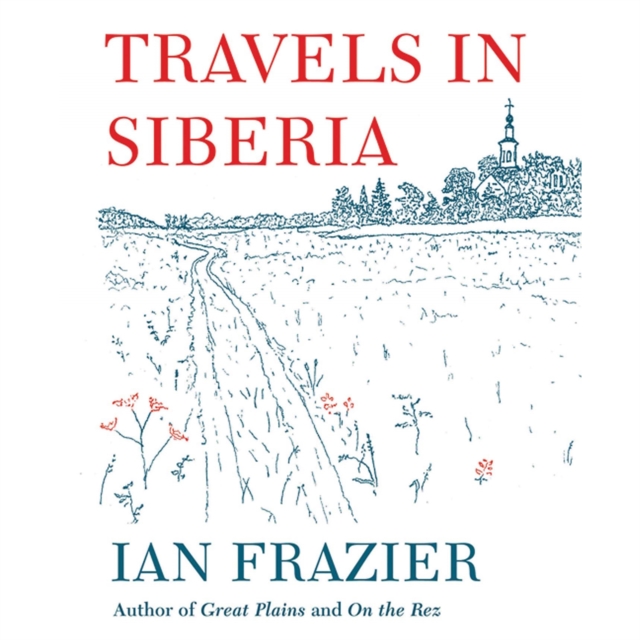 Travels in Siberia, eAudiobook MP3 eaudioBook