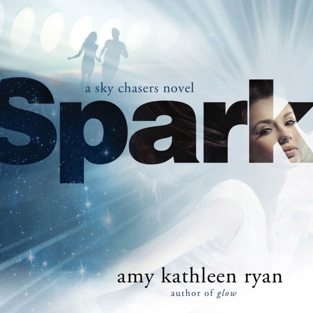 Spark : Book Two of the Sky Chasers, eAudiobook MP3 eaudioBook