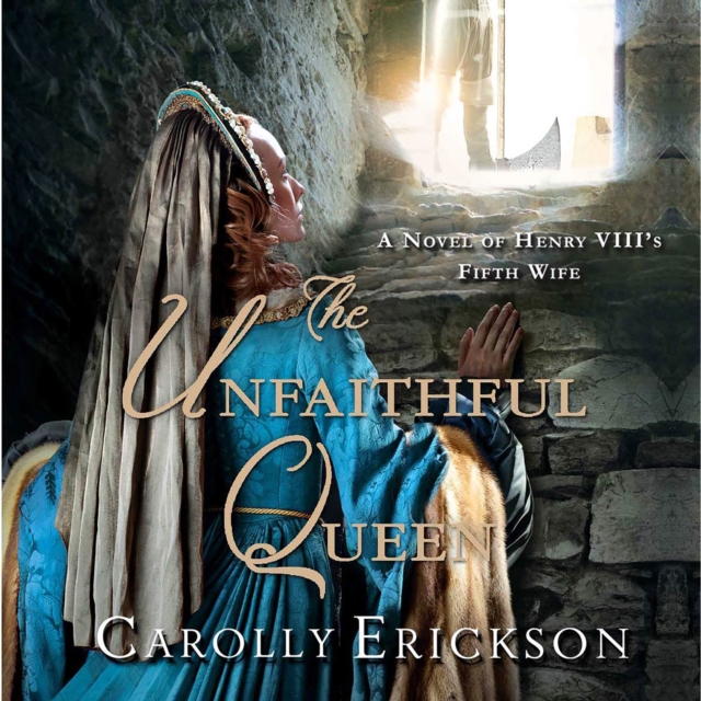 The Unfaithful Queen : A Novel of Henry VIII's Fifth Wife, eAudiobook MP3 eaudioBook