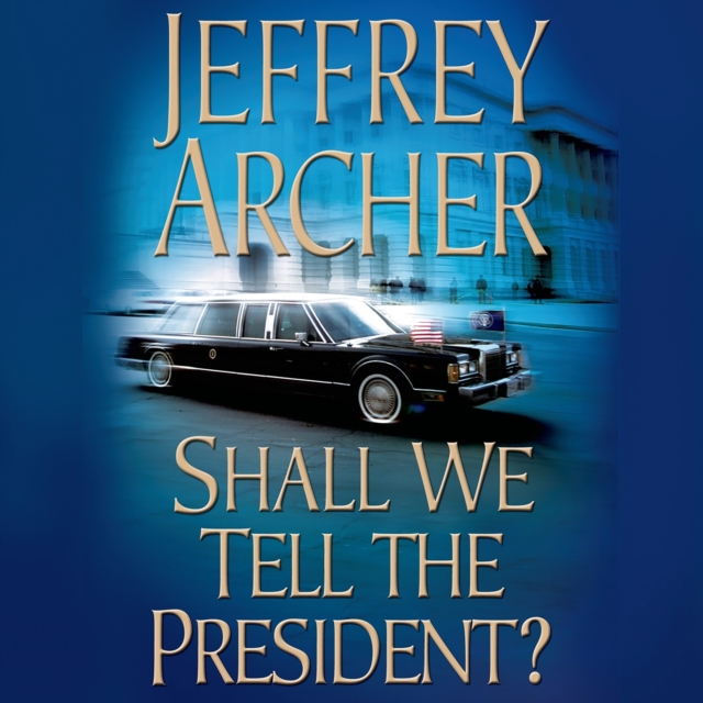 Shall We Tell the President?, eAudiobook MP3 eaudioBook