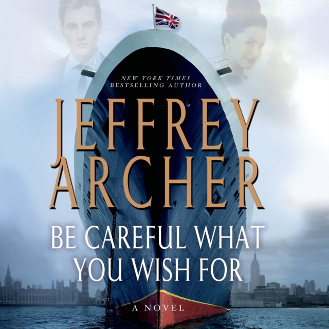 Be Careful What You Wish For : A Novel, eAudiobook MP3 eaudioBook