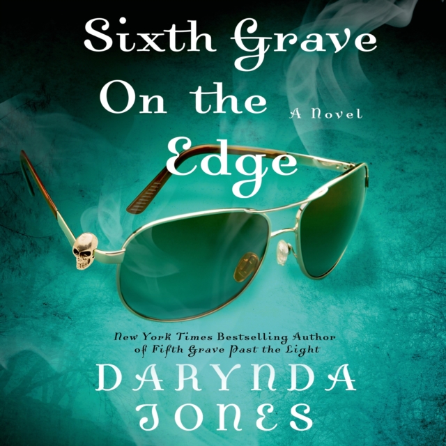 Sixth Grave on the Edge : A Novel, eAudiobook MP3 eaudioBook